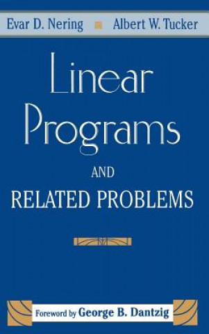 Книга Linear Programs and Related Problems Evar D. Nering