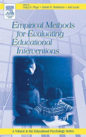 Книга Empirical Methods for Evaluating Educational Interventions Gary D. Phye