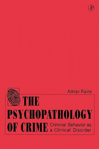 Carte Psychopathology of Crime Adrian Raine