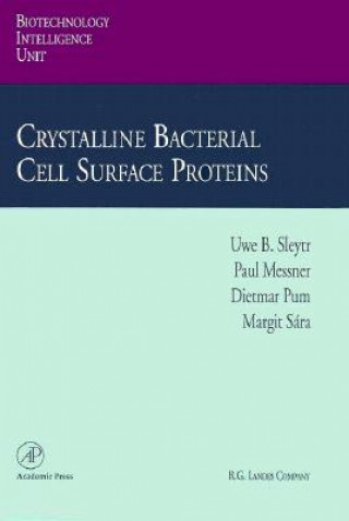 Carte Crystalline Bacterial Cell Surface Proteins Uwe B. Sleytr