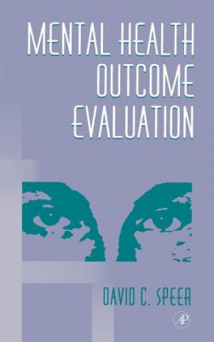 Knjiga Mental Health Outcome Evaluation David C. Speer