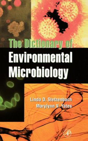 Książka Dictionary of Environmental Microbiology Linda D. Stezenbach