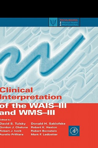 Kniha Clinical Interpretation of the WAIS-III and WMS-III David S. Tulsky