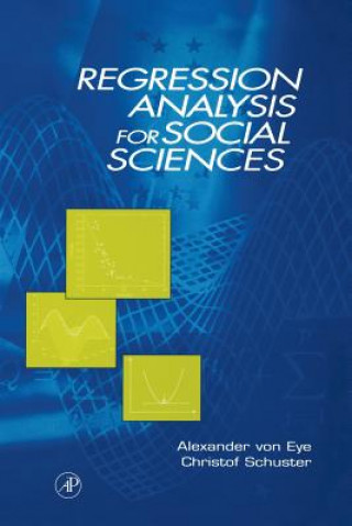 Knjiga Regression Analysis for Social Sciences Alexander von Eye