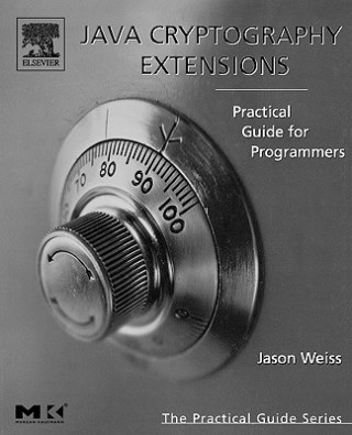 Kniha Java Cryptography Extensions Jason Weiss