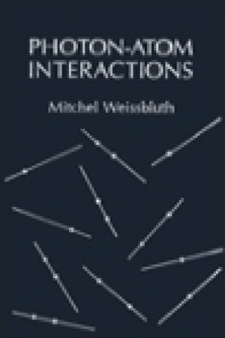 Buch Photon-Atom Interactions Mitchel Weissbluth