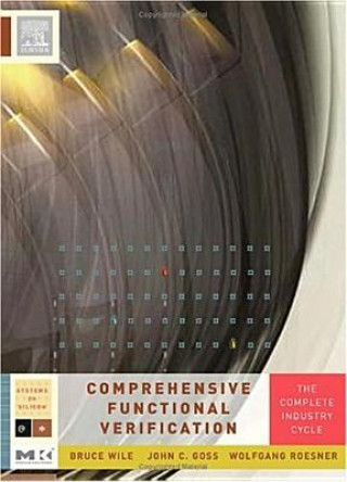 Kniha Comprehensive Functional Verification Bruce Wile