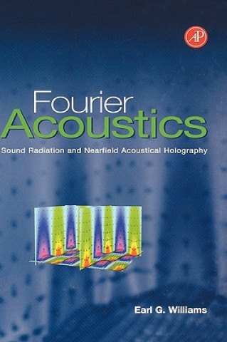 Kniha Fourier Acoustics Earl G. Williams