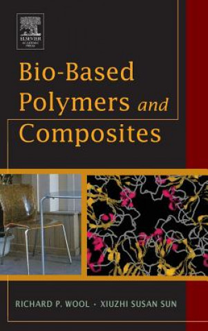 Buch Bio-Based Polymers and Composites Richard Wool