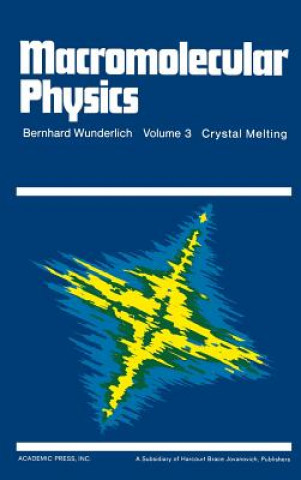 Livre Macromolecular Physics Bernhard Wunderlich