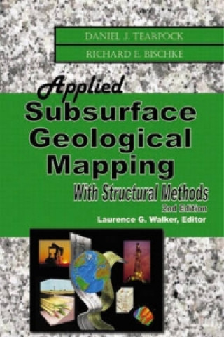 Libro Applied Subsurface Geological Mapping with Structural Methods Daniel J. Tearpock