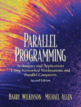 Kniha Parallel Programming Barry Wilkinson