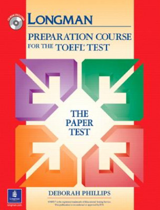 Kniha TOEFL PAPER PREP COURSE w/CD;  without Answer Key Deborah Phillips