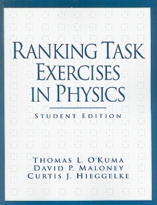Kniha Ranking Task Exercises in Physics Curtis J. Hieggelke