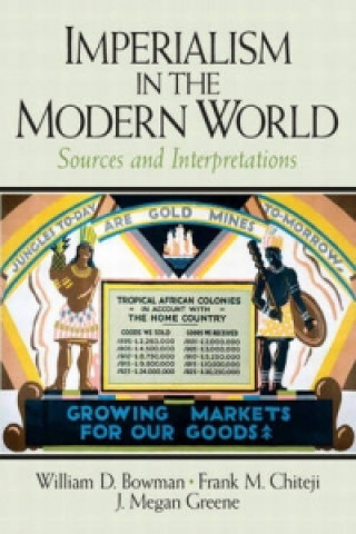 Carte Imperialism in the Modern World William D. Bowman