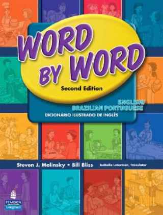 Книга Word by Word Picture Dictionary English/Brazilian Portuguese Edition Steven J. Molinsky