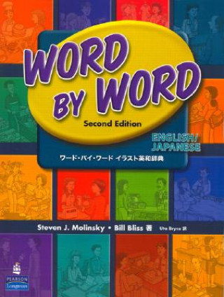 Kniha Word by Word Picture Dictionary English/Japanese Edition Bill Bliss