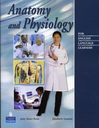 Kniha Anatomy and Physiology for English Language Learners Judy M. Penn