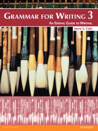 Kniha Grammar for Writing 3 Joyce S. Cain
