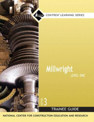 Book Millwright Level 1 Trainee Guide, Paperback NCCER