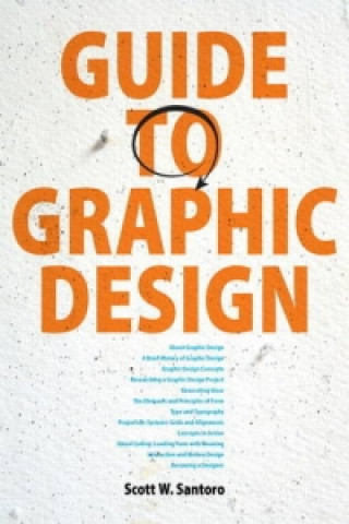 Kniha Guide to Graphic Design Scott W. Santoro