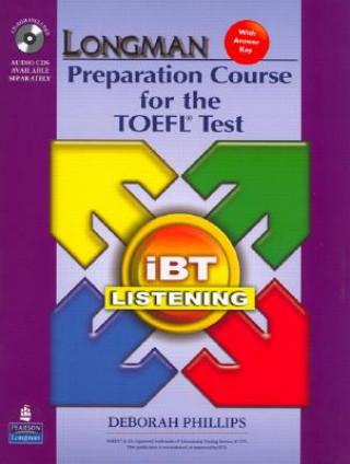 Kniha Longman Preparation Course for the TOEFL Test Deborah Phillips