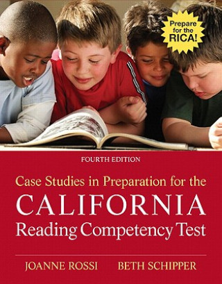 Knjiga Case Studies in Preparation for the California Reading Competency Test Joanne C Rossi