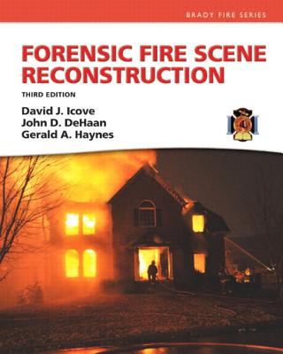 Carte Forensic Fire Scene Reconstruction Gerald A. Haynes