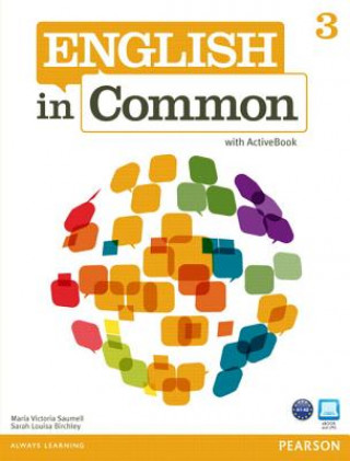 Книга ENGLISH IN COMMON 3            STBK W/ACTIVEBK      262727 Sarah Louisa Birchley