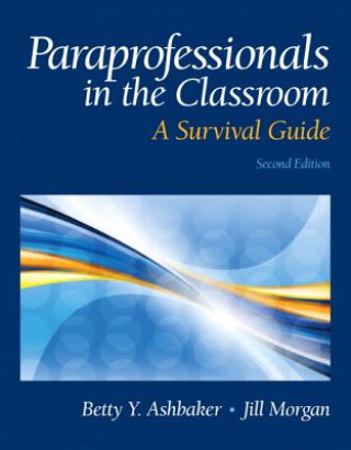 Buch Paraprofessionals in the Classroom Jill Morgan
