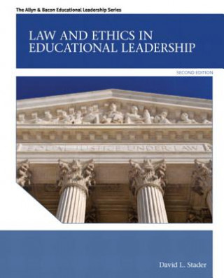 Książka Law and Ethics in Educational Leadership David L. Stader