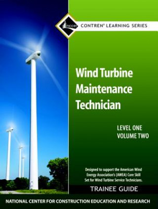 Carte Wind Turbine Maintenance Level 1 Volume 2 Trainee Guide NCCER