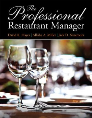 Kniha Professional Restaurant Manager, The Jack D. Ninemeier