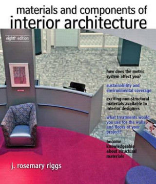 Kniha Materials and Components of Interior Architecture J.Rosemary Riggs