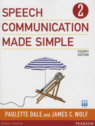 Kniha Speech Communication Made Simple 2 (with Audio CD) Paulette Dale