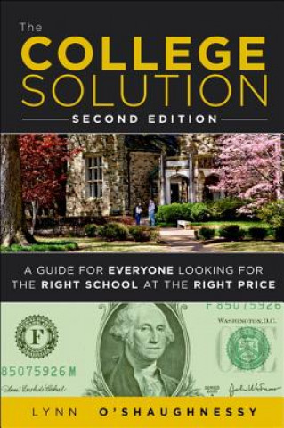 Livre College Solution, The Lynn O'Shaughnessy