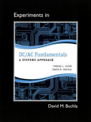 Könyv Lab Manual for DC/AC Fundamentals David M. Buchla