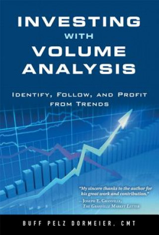 Könyv Investing with Volume Analysis Buff Pelz Dormeier