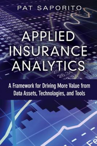 Книга Applied Insurance Analytics Patricia L. Saporito