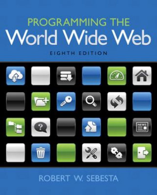 Kniha Programming the World Wide Web Robert W. Sebesta