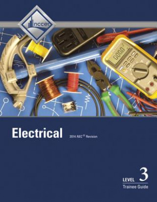 Knjiga Electrical Level 3 Trainee Guide NCCER
