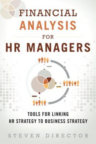 Kniha Financial Analysis for HR Managers Steven M. Director