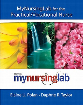 Carte MyNursingLab for the Practical/Vocational Nurse (Text + Access Code) Elaine U. Polan
