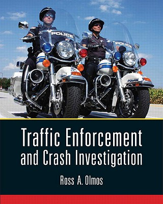 Kniha Traffic Enforcement and Crash Investigation Ross Olmos