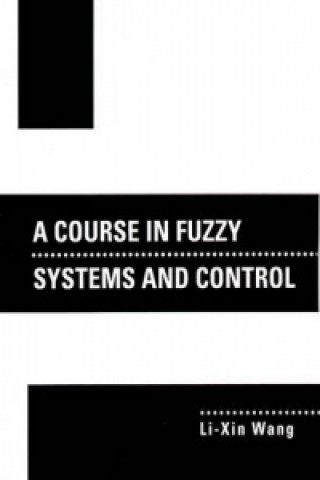 Book Course In Fuzzy Systems and Control Li-Xin Wang