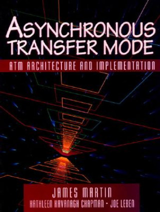 Knjiga Asynchronous Transfer Mode James Martin