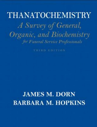 Carte Thanatochemistry James M. Dorn
