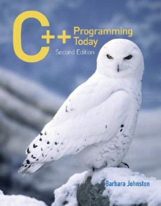 Knjiga C++ Programming Today Barbara Johnston