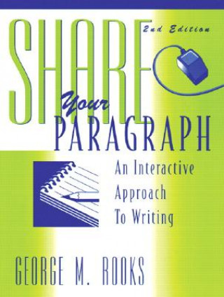 Libro Share Your Paragraph Rooks George M.