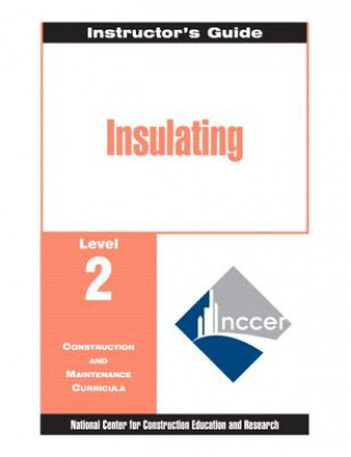 Knjiga Insulating Level 2 Trainee Guide NCCER